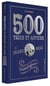 500 trucs et astuces de grand-mère vraiment efficaces !