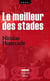 Le meilleur des stades