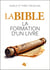 La Bible la formation d'un livre