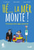 Hé... la mer monte ! chronique d'une vague annoncée