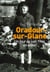 Oradour-sur-Glane - un jour de juin 1944 en enfer