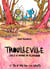 Trouilleville Tome 2 : le marais de Clairbrun