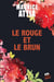 Le rouge et le brun