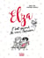 Elza - c'est quand tu veux, Cupidon !