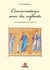 Conversations avec les enfants : La transmission de notre foi