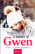 Le souhait de Gwen Tome 1 : la neige éternelle