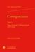 Correspondance. tome i - paris, l'arsenal, chateau-chinon (1821-1848)