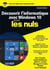 Découvrir l'informatique avec Windows 10 pour les nuls (édition 2017)