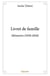 Livret de famille - memoires (1938-2010)