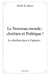 Le nouveau monde : chrétien et politique !