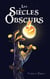 Les siècles obscurs