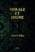 Morale et dogme Tome 1