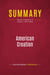 Summary: American Creation : Review and Analysis of Joseph J. Ellis's Book