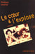 Le coeur a l'explose