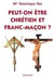 Peut-on être chrétien et franc-maçon