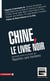 Chine, le livre noir