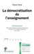 La démocratisation de l'enseignement (3e édition)