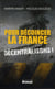Pour décoincer la France, décentralisons !