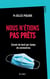 Nous n'etions pas prets - carnet de bord par temps de coronavirus