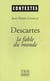 Descartes : La fable du monde