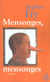 Mensonges, mensonges