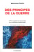 Les principes de la guerre