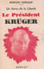Un héros de le liberté - le président krüger