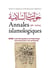 Annales islamologiques (AnIsl) Tome 58 : Dossier : Arabic Historiography in Late Medieval Egypt and Syria. Contexts, Texts, and Meanings