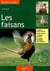 Les faisans
