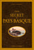 Guide secret du pays basque