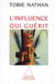 L'influence qui guérit