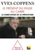 Le présent du passé au carré - la fabrication de la préhistoire