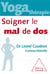 Yoga thérapie : soigner le mal de dos