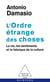 L'ordre étrange des choses - la vie, les sentiments et la fabrique de la culture