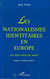 Les nationalismes identitaires en europe : - les deux faces de janus