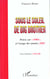 SOUS LE SOLEIL DE BIG BROTHER : Une relecture d'Orwell