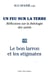 Un feu sur la terre - Tome 8 : Le Bon Larron et les stigmates