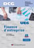 DCG, finance d'entreprise, UE6 (3e édition)