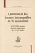 Queneau et les formes intranquilles de la modernité - 1917-1938 : lectures du récit anglo-saxon des xix-xxe siècles
