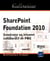SharePoint Foundation 2010 - construire un intranet collaboratif en PME