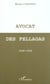 Avocat des fellagas - 1958-1962