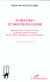 ÉCRITURES ET MULTILINGUISME : Apprendre à lire à l'école ivoirienne en français, dioula ou sénoufo par des enfants monolingues ou bi(pluri)lingues