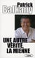Une autre vérité, la mienne
