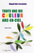 Toute une vie couleur arc-en-ciel