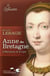 Anne de Bretagne - l'hermine et le lys