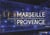 Marseille Provence : bienvenue