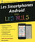 Les smartphones android pour les nuls (4e édition)