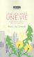 Une journée, une vie - fragments de sagesse dans un monde fou