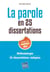 La parole en 25 dissertations - thème de prépas HEC