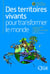 Des territoires vivants pour transformer le monde